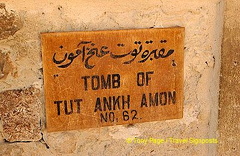 Tomb of Tut Ankh Amon
[Valley of the Kings - Egypt]
