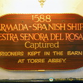 About the 1588 capture of the Nuestra Senora del Rosario, a Spanish Armada ship.  The prisoners were kept in the barn at Torre Abbey.